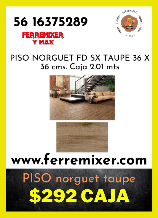 a embellecer tus sueños PISO NORGUET FD SX TAUPE   36 X 36 cms. Caja 2.01 mts