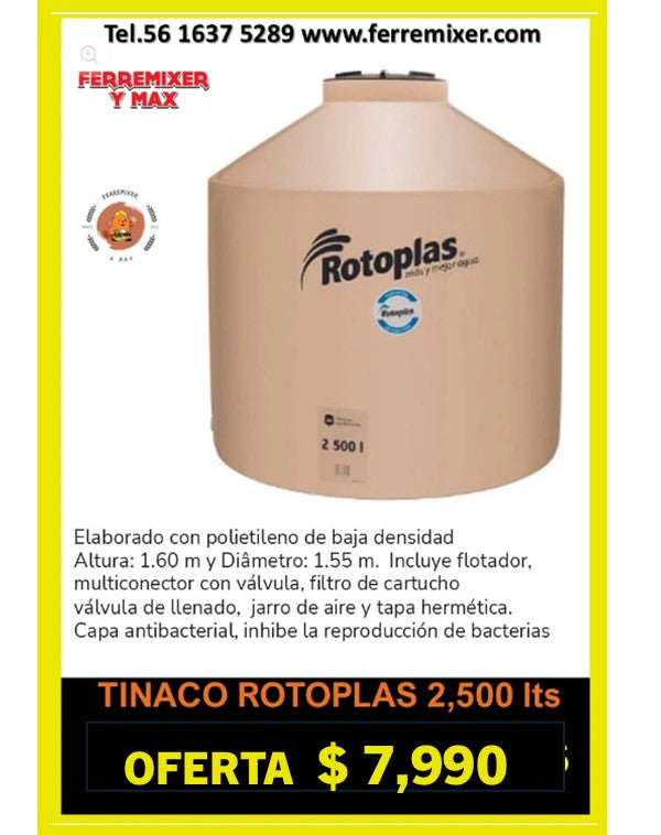 Calidad en TINACO ROTOPLAS 2,500 Lts Garantia de por vida, multicapa
